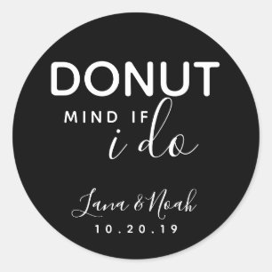 Black Donut Mind om jag gör Bröllop och behandlar Runt Klistermärke