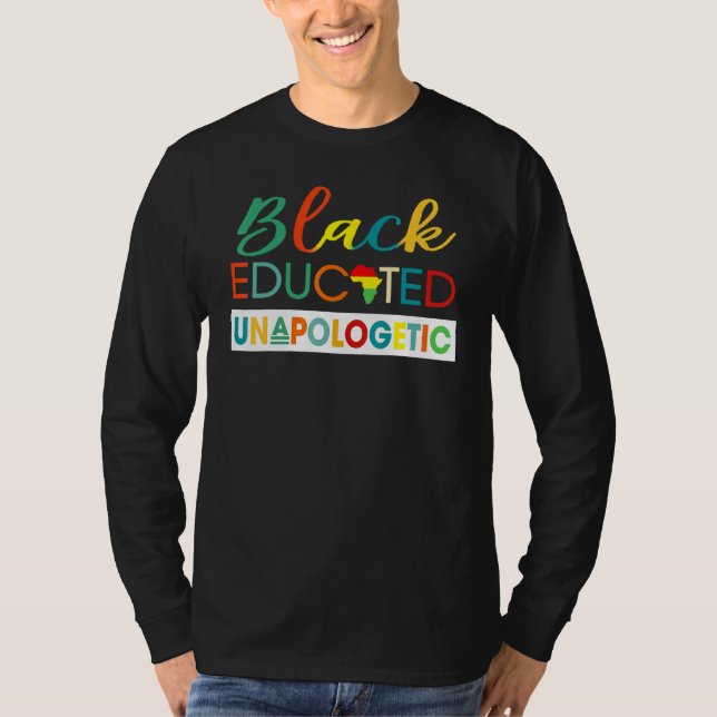 Black Educated Unapologetic För manar Women Black  T Shirt (Framsida)