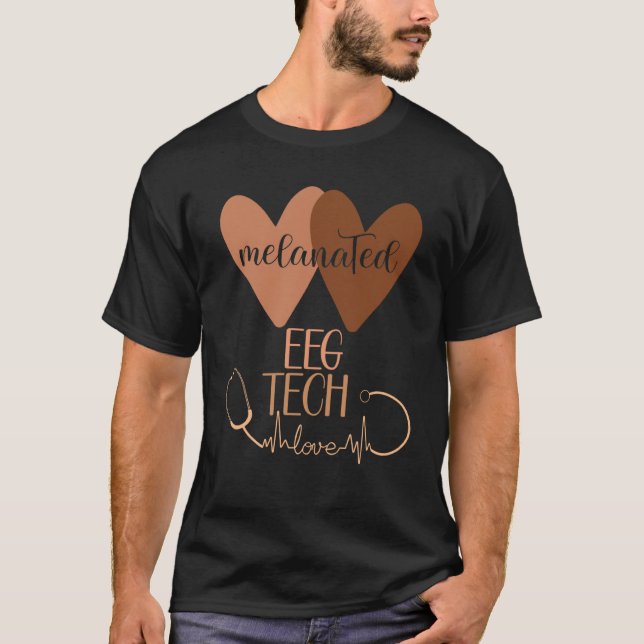 Black EEG Tech Melanated Black History Neurology T T Shirt (Framsida)