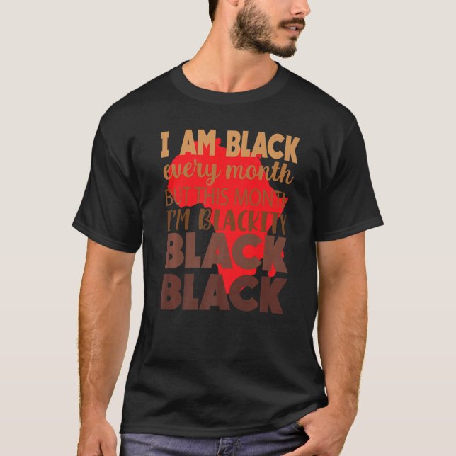 Black Every Month Black History African Bhm Blacki T Shirt (Framsida)