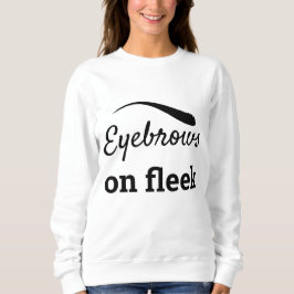 Black Eyebrows on Fleek Trendig Flawless Stil T Shirt