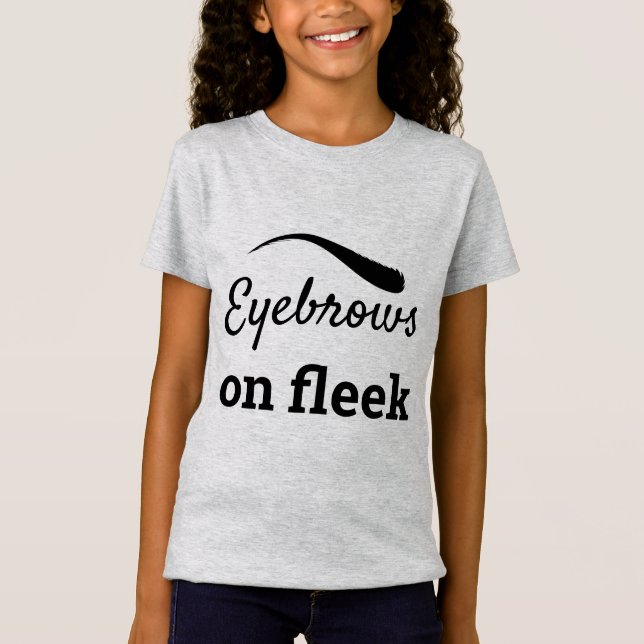 Black Eyebrows on Fleek Trendig Flawless Stil, ZFJ T Shirt (Framsida)