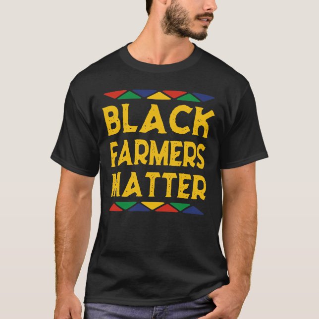 Black Farmers Matter Gift T Shirt (Framsida)