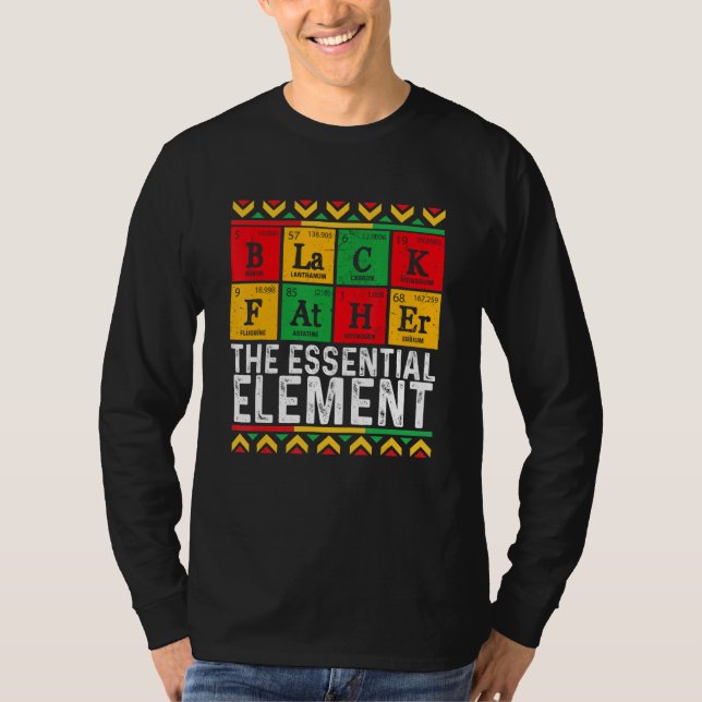 Black Father The Essential Element Father s Day  D T Shirt (Framsida)