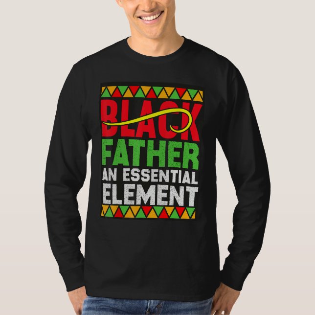 Black Father The Essential Element Father s Day  D T Shirt (Framsida)
