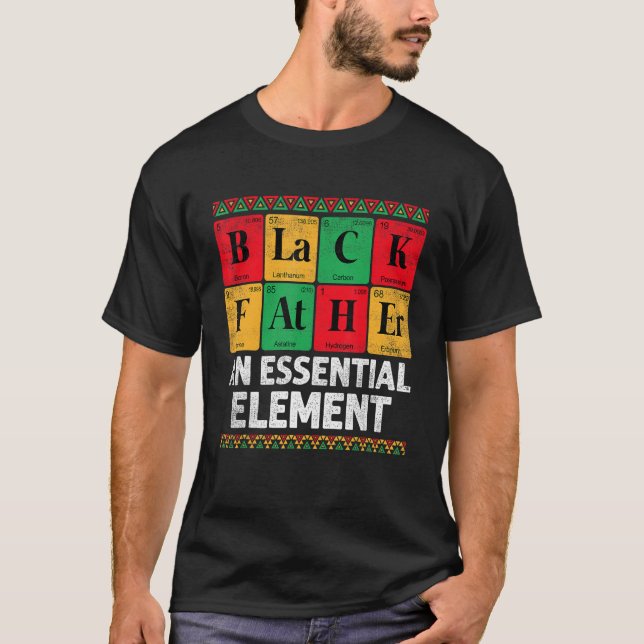 Black Father The Essential Element Father s Day  D T Shirt (Framsida)