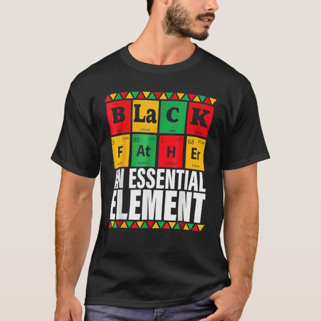 Black Father The Essential Element Father s Day  D T Shirt (Framsida)