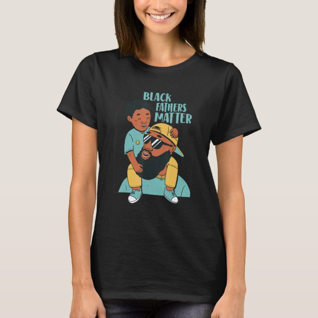 Black Fathers Matter Design Black Dad African Amer T Shirt (Framsida)