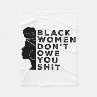 Black Feminist Women Rights Black Women Don't Owe Fleecefilt