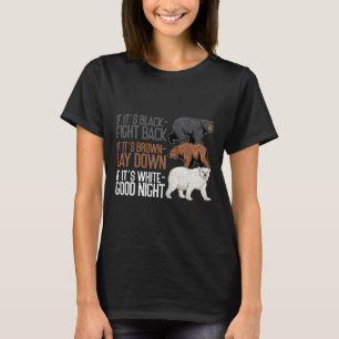 Black Fight Brown Down White Bra Night Funny Bear T Shirt