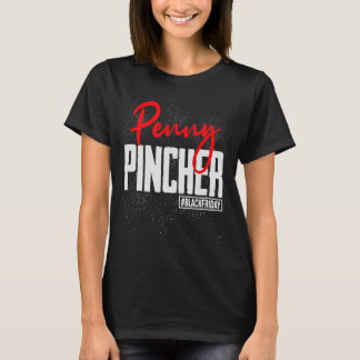 Black Fredag Shopping Squad Penny Pincher Matching T Shirt
