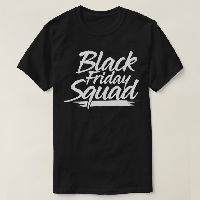 Black Fredag Squad Funny jul Thanksgiving Sh T Shirt (Design framsida)