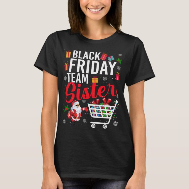 Black Fredag Team Sister Cute Julköp L T Shirt (Framsida)