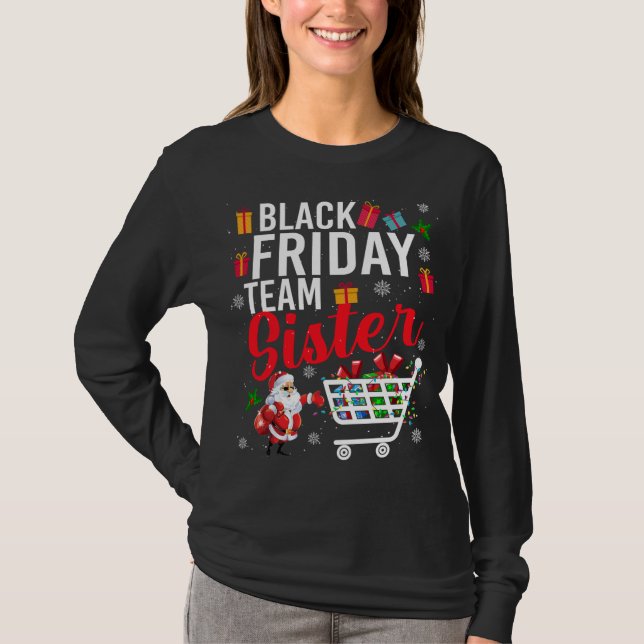 Black Fredag Team Sister Cute Julköp L T Shirt (Framsida)