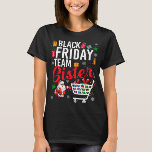 Black Fredag Team Sister Cute Julköp L T Shirt