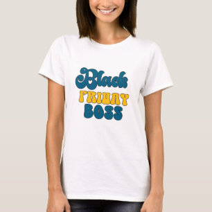 Black Friday Boss - Kvinnlig chef T Shirt