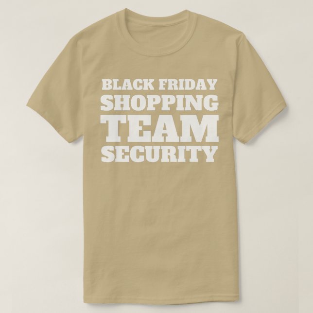 Black Friday Shopping Team Security  T Shirt (Design framsida)