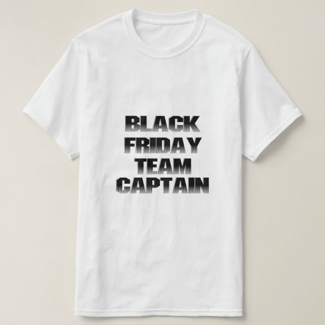 Black Friday Team Captain T Shirt (Design framsida)