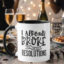 Black Funny Broke New Year Resolutions Typography Mugg