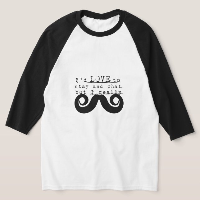 Black Funny Humor I Mustache T Shirt (Laydown)