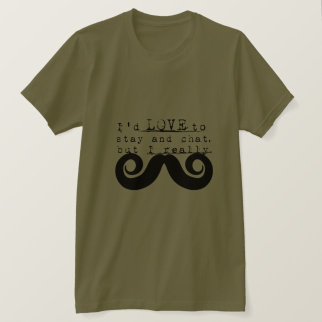 Black Funny Humor I Mustache T Shirt (Design framsida)