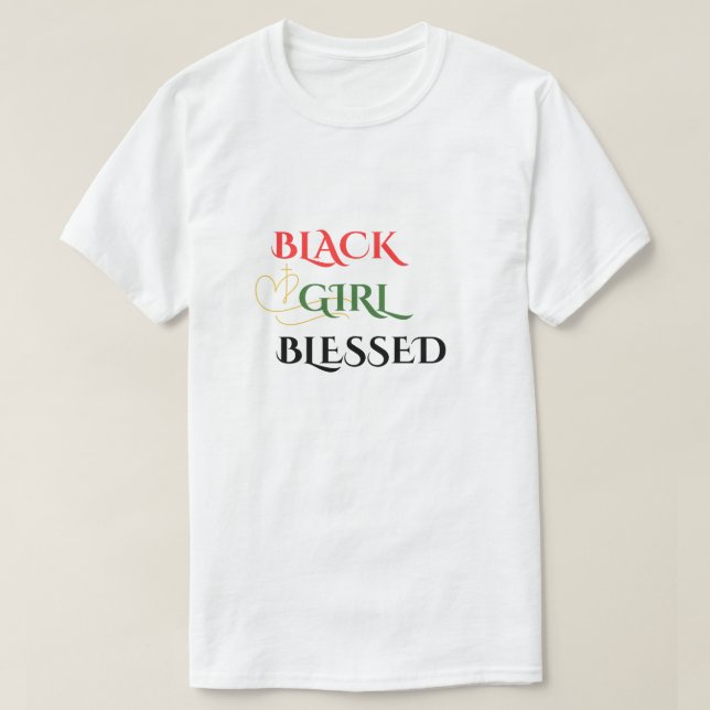Black Girl Blzed T Shirt (Design framsida)
