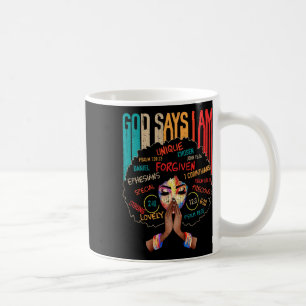 Black Girl Gud säger att jag är Black Melanin Hist Kaffemugg