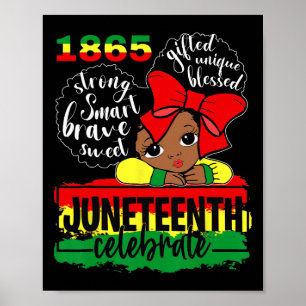 Black Girl Junetelfte 1865 Celebrate Indepedence D Poster