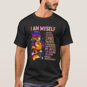 Black Girl Magic Black Women Jag är min egen Afro T Shirt