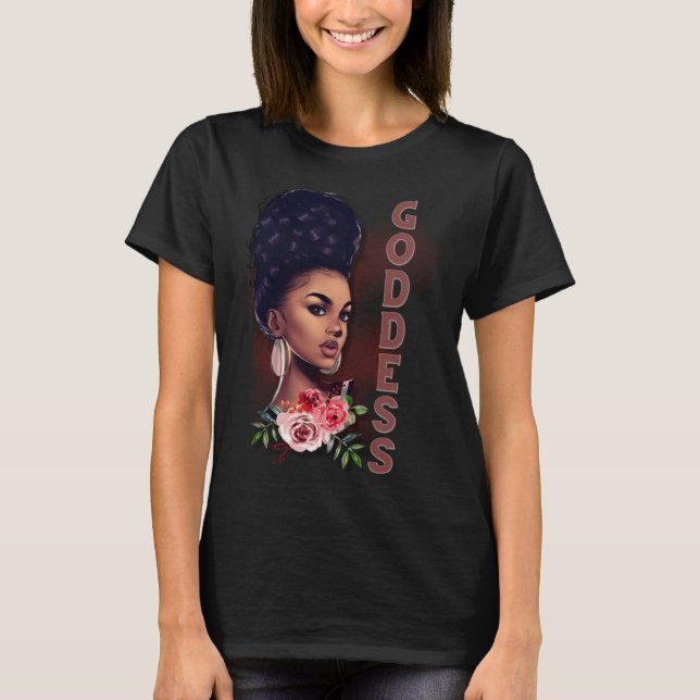 Black Girl Magic Goddess Afro Girl Faith God Stron T Shirt (Framsida)