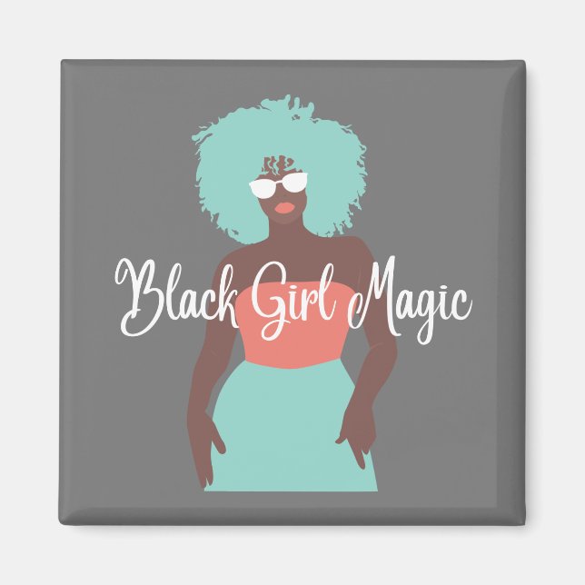 Black Girl Magic Magnet (Framsidan)