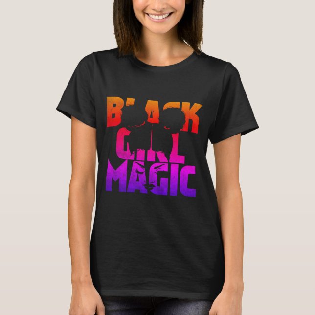 Black Girl Magic T-Shirt (Framsida)