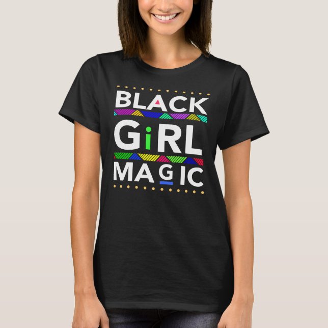 Black Girl Magic T Shirt (Framsida)