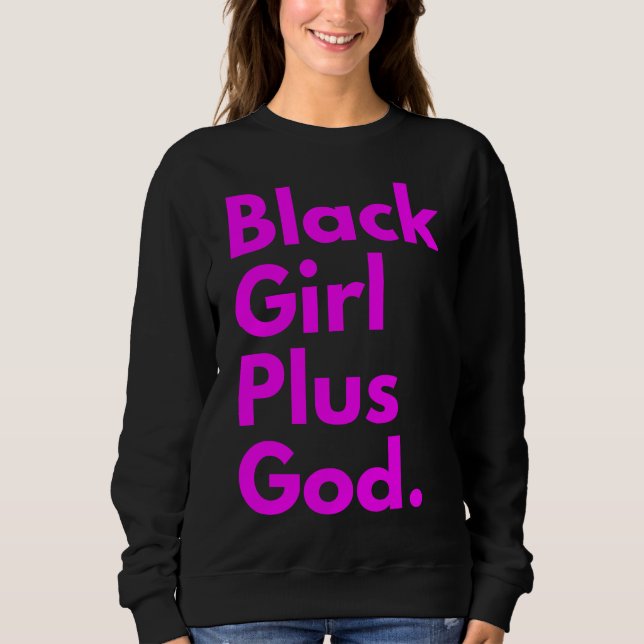 BLACK GIRL PLUS GOD T SHIRT (Framsida)