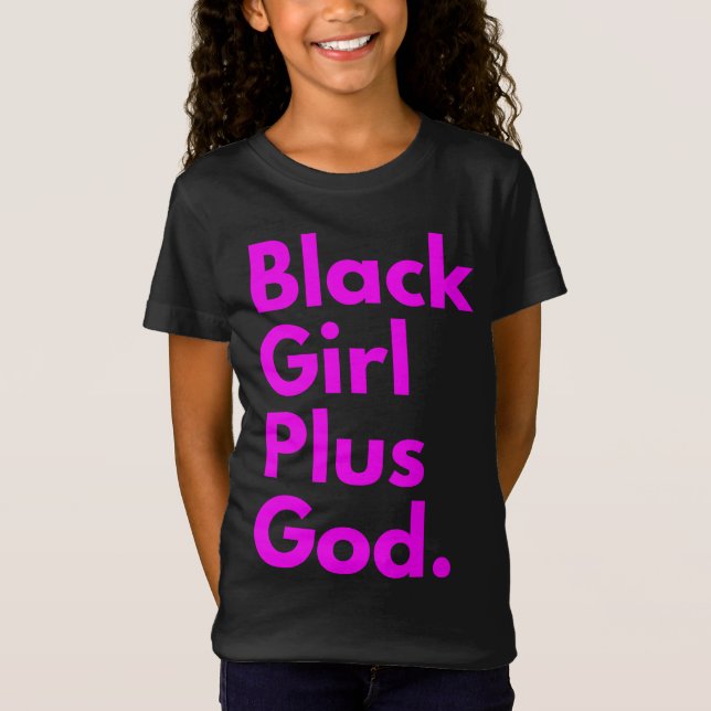 BLACK GIRL PLUS GOD T SHIRT (Framsida)