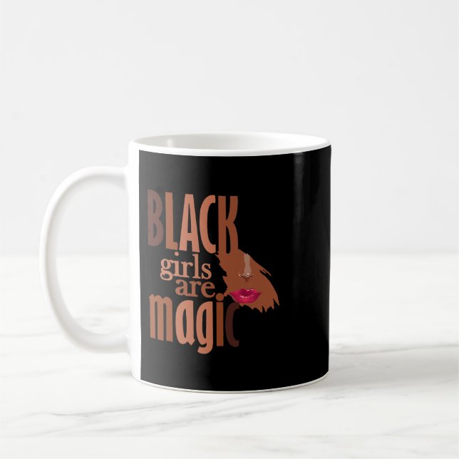 BLACK GIRLS ÄR MAGIC MELANIN BLACK HISTOY AMERIC KAFFEMUGG (Vänster)