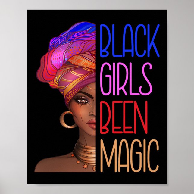 Black Girls Been Magic African American Queen for  Poster (Framsidan)