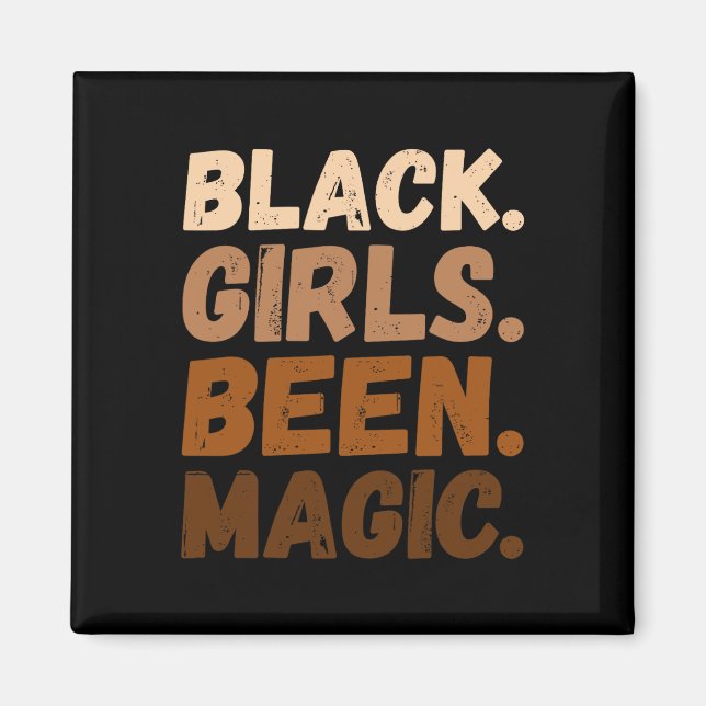 Black Girls Been Magic Melanin African American Af Magnet (Framsidan)