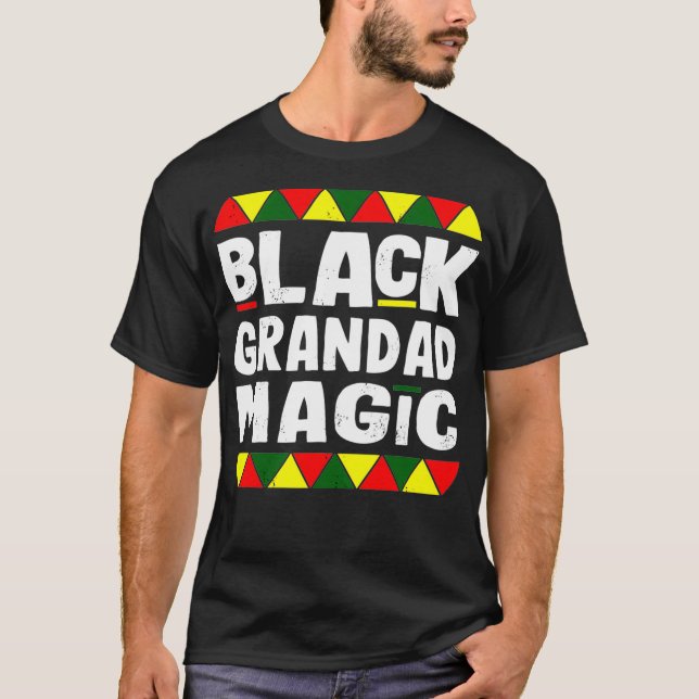 Black Grandad Magic Black History Month Afrika Pri T Shirt (Framsida)