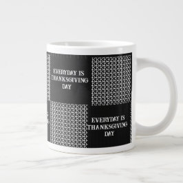 Black Grått White Varje dag är Thanksgiving Day 20 Jumbo Mugg