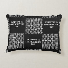 Black Grått White Varje dag är Thanksgivingen Day Prydnadskudde