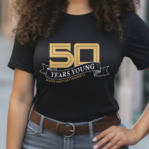 Black & Guld 50 års Young Banner 50:e födelsedagen T Shirt