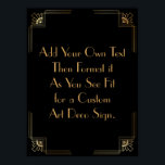 Black Guld Art Deco Anpassningsbar DIY Bröllop Sig Poster<br><div class="desc">Den här designen innehåller ett slimmat Art Deco-teckensnitt som lagts till i en mall fält för att du ska kunna redigera som du vill. Koordinerande ramformuleringar lades till i varje hörn. Alla dessa bilder utsmyckades med faux guld. Kompletterande typsnitt och färg användes för platshållaren fält som du ska redigera när...</div>