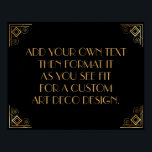 Black Guld Art Deco Anpassningsbar DIY Bröllop Sig Poster<br><div class="desc">Den här designen innehåller ett slimmat Art Deco-teckensnitt som lagts till i en mall fält för att du ska kunna redigera som du vill. Koordinerande ramformuleringar lades till i varje hörn. Alla dessa bilder utsmyckades med faux guld. Kompletterande typsnitt och färg användes för platshållaren fält som du ska redigera när...</div>