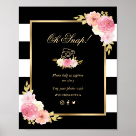 Black Guld Rosa Blommigt Oh Snap Bröllop Sign Poster
