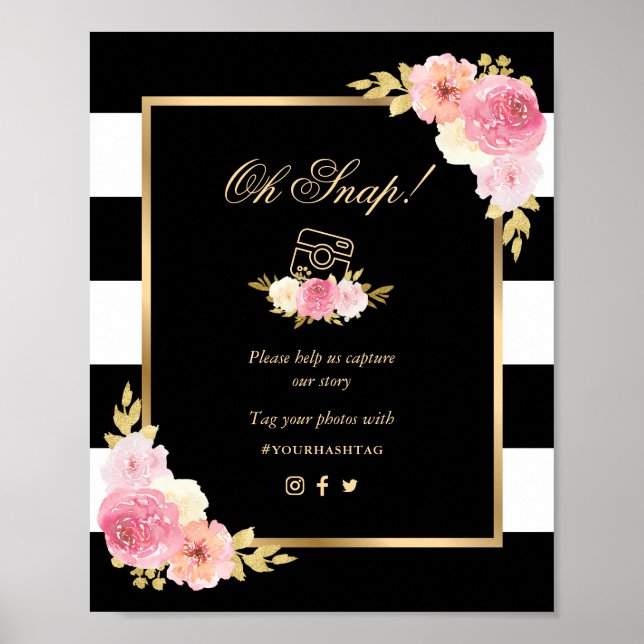 Black Guld Rosa Blommigt Oh Snap Bröllop Sign Poster (Framsidan)