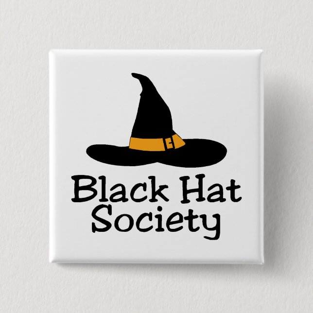 Black Hat Society Knapp (Framsida)