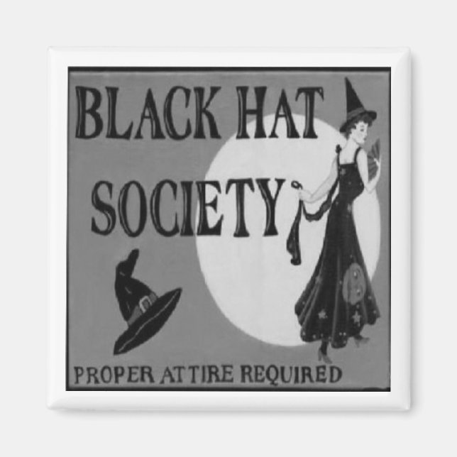 Black Hat Society Magnet (Framsidan)