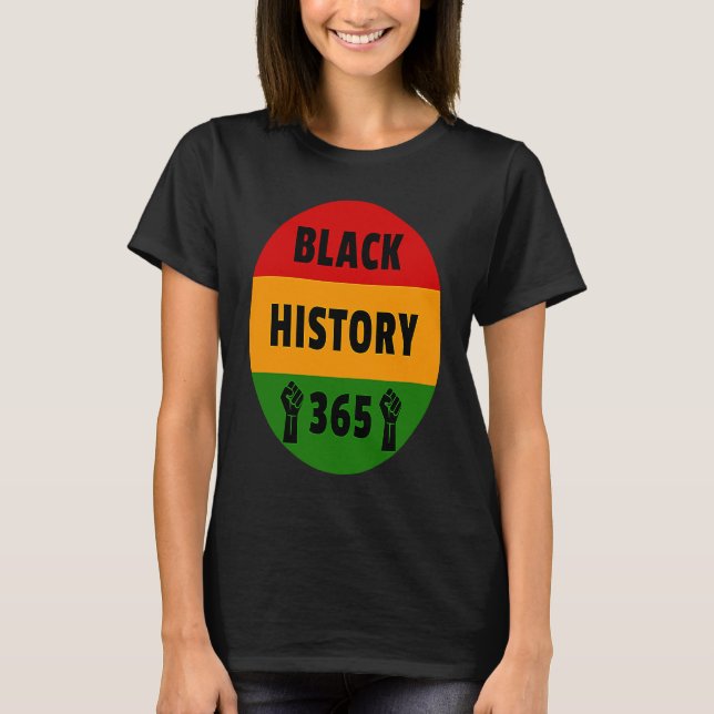 Black History 365  Power Fist Artwork T Shirt (Framsida)