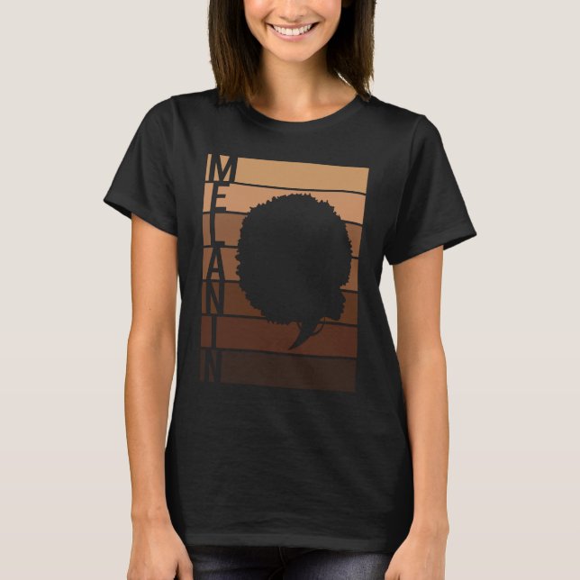 Black History Afro Girl Words Melanin African Amer T Shirt (Framsida)